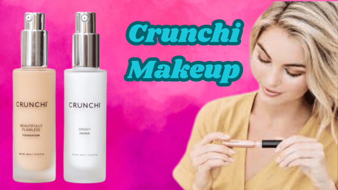 Crunchi Makeup