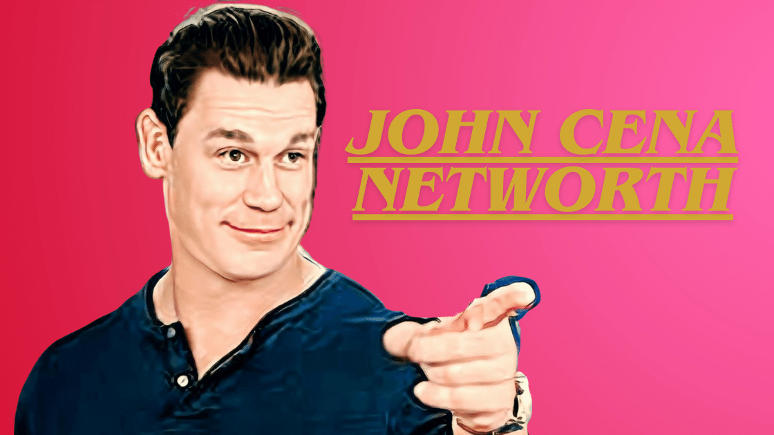 John Cena NetWorth