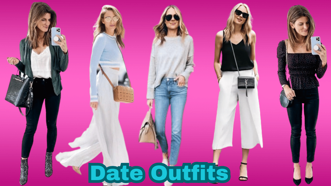 Date Outfits