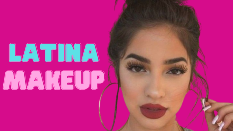 LATINA MAKEUP