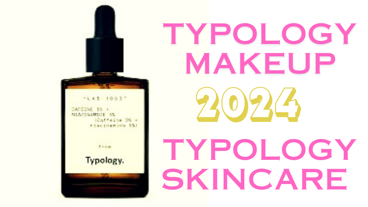 Typology Makeup